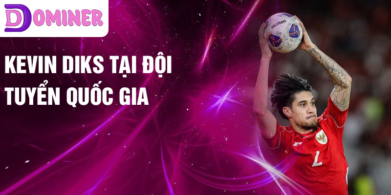 Kevin Diks tại đội tuyển quốc gia