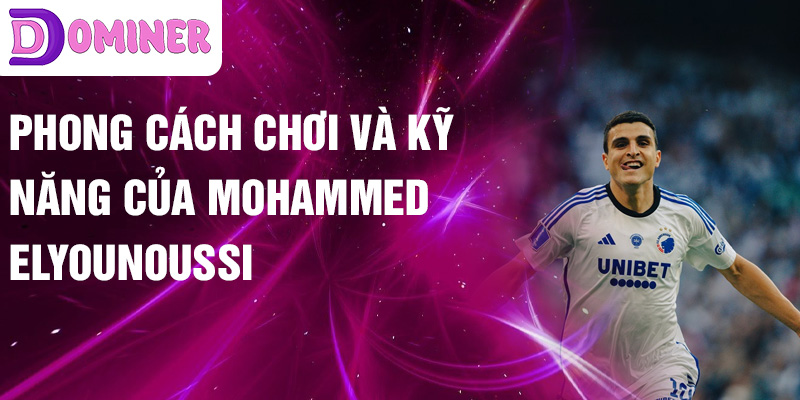 Phong cách chơi và kỹ năng của Mohammed Elyounoussi